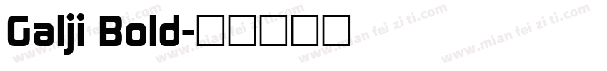 Galji Bold字体转换